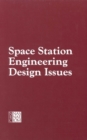 Image for Space Station Engineering Design Issues: Report of a Workshop.