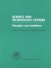 Image for Science and Technology Centers: Principles and Guidelines : A Report.