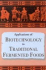 Image for Applications of biotechnology to traditional fermented foods: report of an ad hoc panel of the Board on Science and Technology for International Development