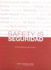 Image for Safety Is Seguridad: A Workshop Summary.