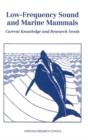 Image for Low-frequency Sound and Marine Mammals: Current Knowledge and Research Needs