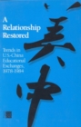 Image for A Relationship Restored: Trends in U.s.china Educational Exchanges, 1978-1984.