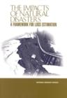 Image for The Impacts of Natural Disasters: A Framework for Loss Estimation