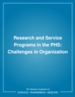 Image for Research and service programs in the PHS: challenges in organization