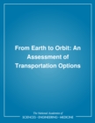 Image for From earth to orbit: an assessment of transportation options