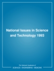 Image for National issues in science and technology, 1993