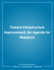 Image for Toward infrastructure improvement: an agenda for research