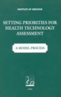 Image for Setting Priorities for Health Technologies Assessment: A Model Process