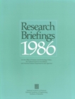 Image for Research briefings, 1986, for the Office of Science and Technology Policy, the National Science Foundation, and selected federal departments and agencies