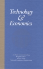 Image for Technology &amp; economics: papers commemorating Ralph Landau&#39;s service to the National Academy of Engineering.