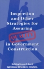 Image for Inspection and Other Strategies for Assuring Quality in Government Construction