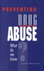 Image for Preventing drug abuse: what do we know?