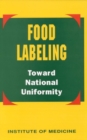 Image for Food labeling: toward national uniformity
