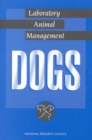 Image for Dogs: laboratory animal management