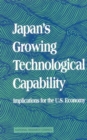 Image for Japan&#39;s growing technological capability: implications for the U.S. economy