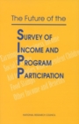 Image for The Future of the Survey of Income and Program Participation