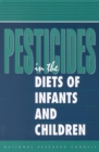 Image for Pesticides in the diets of infants and children