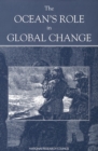 Image for The ocean&#39;s role in global change: progress of major research programs