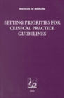 Image for Setting priorities for clinical practice guidelines