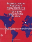Image for Seismological research requirements for a comprehensive test-ban monitoring system