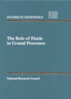 Image for Role of Fluids in Crustal Processes