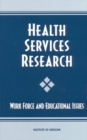 Image for Health services research: work force and educational issues