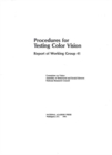 Image for Procedures for Testing Color Vision: Report of Working Group 41.