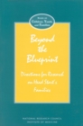 Image for Beyond the blueprint: directions for research on Head Start&#39;s families