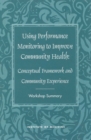 Image for Using Performance Monitoring to Improve Community Health: Conceptual Framework and Community Experience.