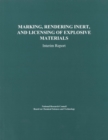 Image for Marking, rendering inert, and licensing of explosive materials: interim report