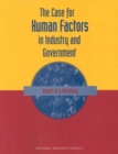 Image for The case for human factors in industry and government: report of a workshop