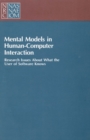 Image for Mental Models in Human-Computer Interaction: Research Issues About What the User of Software Knows.