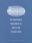 Image for Halcion: an independent assessment of safety and efficacy data