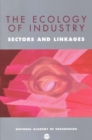 Image for The ecology of industry: sectors and linkages