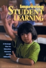 Image for Improving student learning: a strategic plan for education research and its utilization