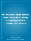 Image for Nap: Space Science In The Twenty-first Century: Life Sciences (pr Only)