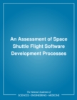 Image for An Assessment of Space Shuttle flight software development processes