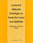 Image for Commercial multimedia technologies for twenty-first century army battlefields: a technology management strategy