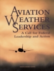 Image for Aviation weather services: a call for federal leadership and action