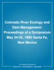 Image for Colorado River ecology and dam management: proceedings of a symposium, May 24-25, 1990, Santa Fe, New Mexico