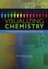 Image for Visualizing chemistry: the progress and promise of advanced chemical imaging
