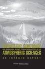 Image for Strategic guidance for the National Science Foundation&#39;s support of the atmospheric sciences: an interim report