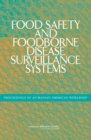 Image for Food safety and foodborne disease surveillance systems: proceedings of an Iranian-American workshop