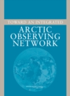 Image for Toward an integrated Arctic observing network