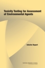 Image for Toxicity testing for assessment of environmental agents: interim report