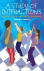 Image for A study of interactions: emerging issues in the science of adolescence : workshop summary