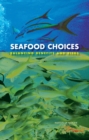 Image for Seafood choices: balancing benefits and risks
