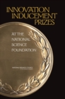 Image for Innovation inducement prizes: at the National Science Foundation