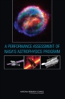 Image for A performance assessment of NASA&#39;s Astrophysics Program