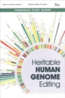 Image for Heritable Human Genome Editing